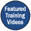 Featured Training Videos